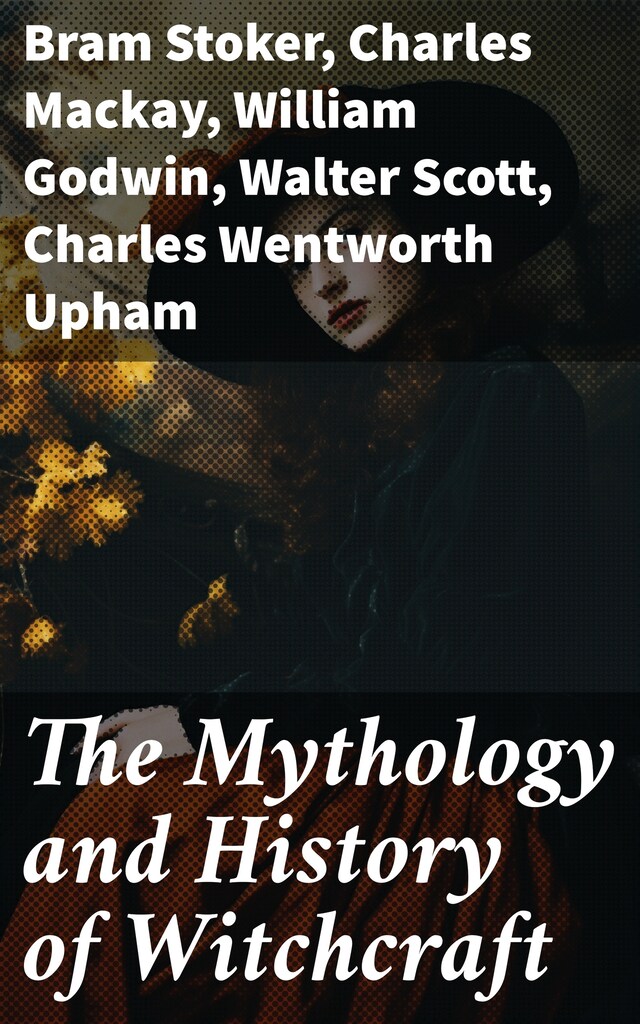 Kirjankansi teokselle The Mythology and History of Witchcraft