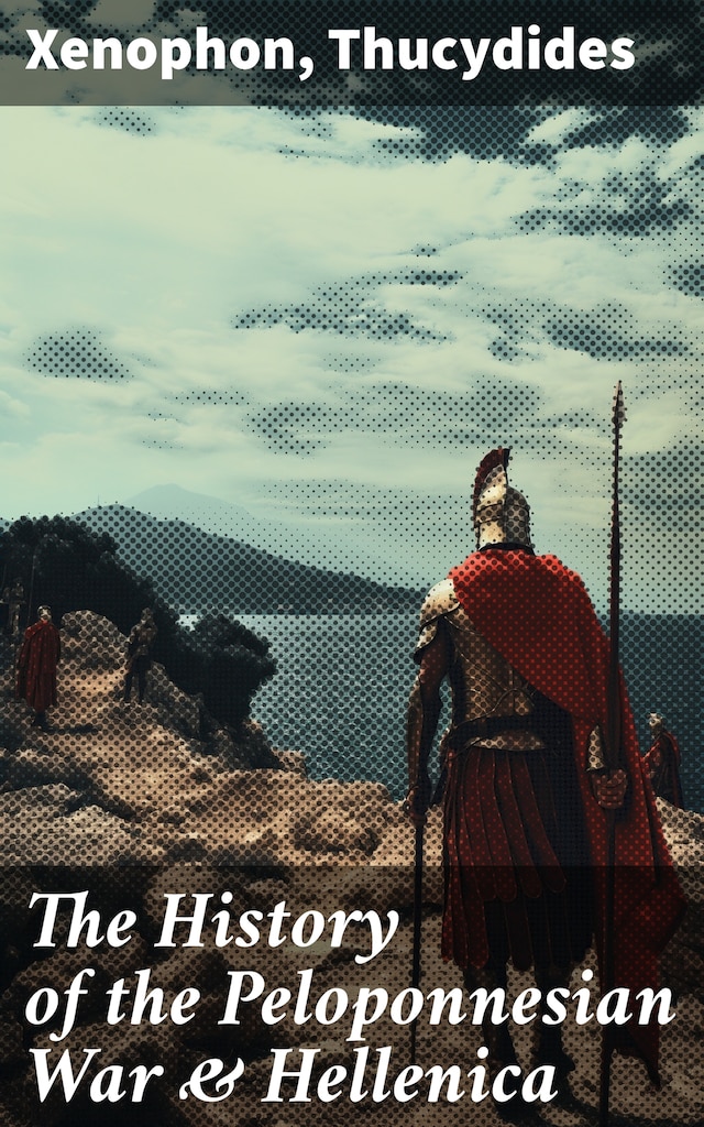 Kirjankansi teokselle The History of the Peloponnesian War & Hellenica