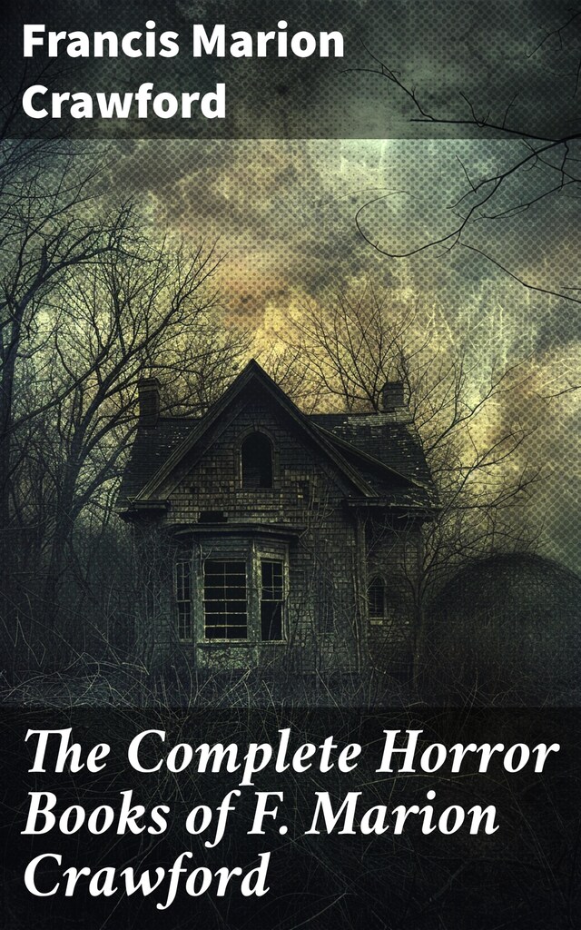 Boekomslag van The Complete Horror Books of F. Marion Crawford