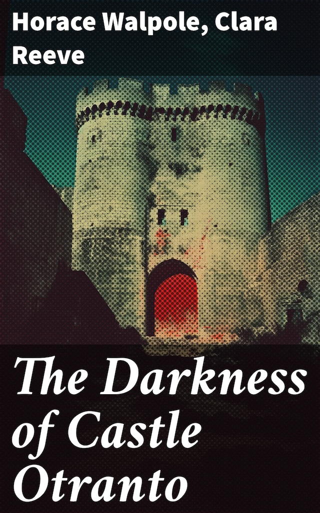 Book cover for The Darkness of Castle Otranto