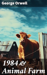 1984 & Animal Farm