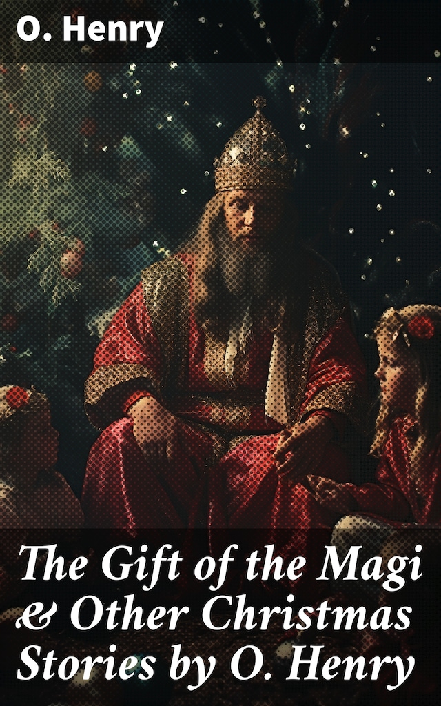 Bokomslag for The Gift of the Magi & Other Christmas Stories by O. Henry
