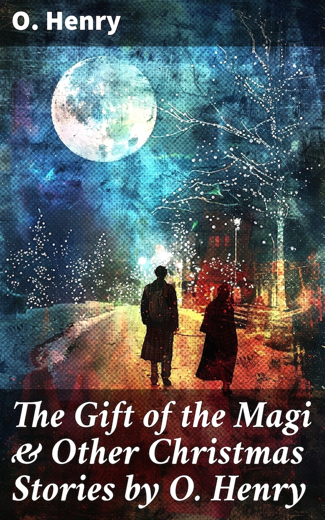 Book cover for The Gift of the Magi & Other Christmas Stories by O. Henry