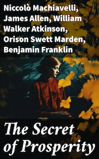 The Secret of Prosperity