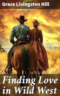 Finding Love in Wild West