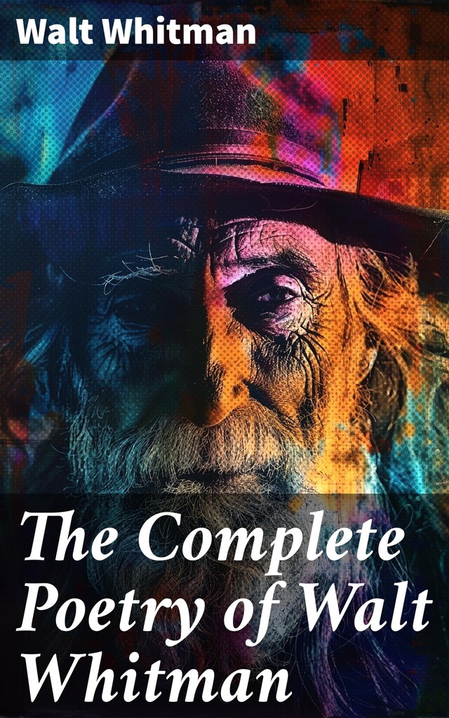 Book cover for The Complete Poetry of Walt Whitman