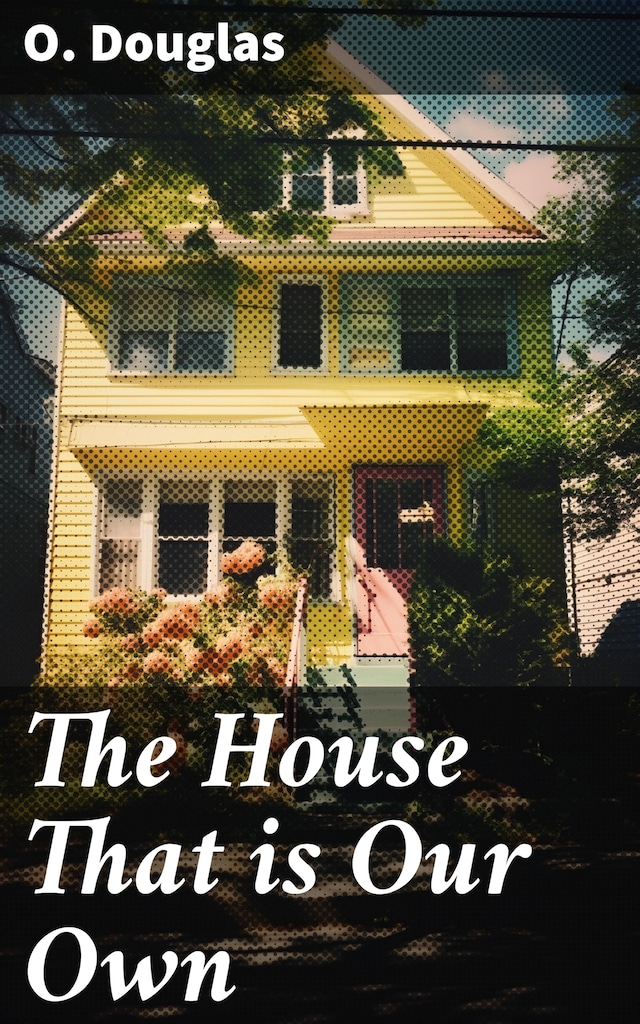 Book cover for The House That is Our Own