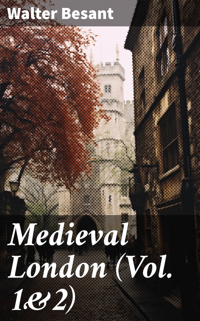 Kirjankansi teokselle Medieval London (Vol. 1&2)