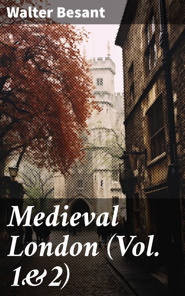 Kirjankansi teokselle Medieval London (Vol. 1&2)