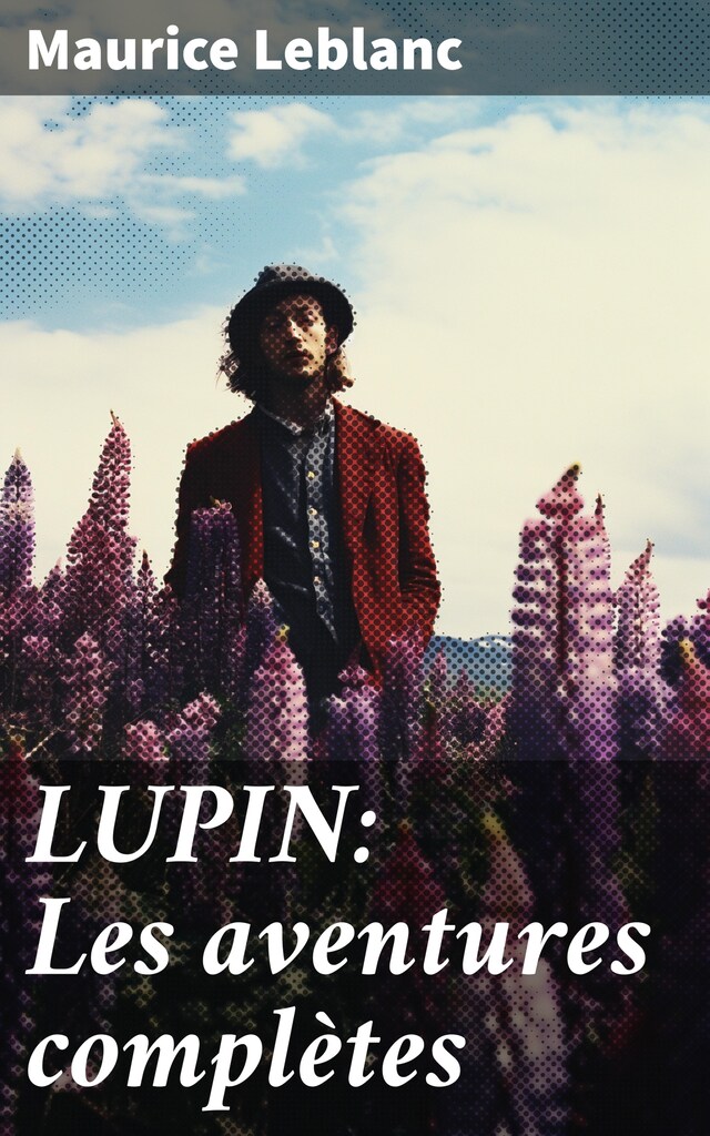 Book cover for LUPIN: Les aventures complètes