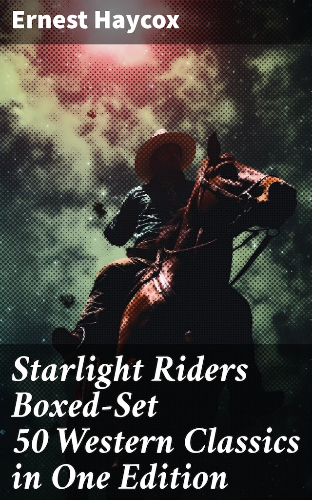 Boekomslag van Starlight Riders Boxed-Set 50 Western Classics in One Edition