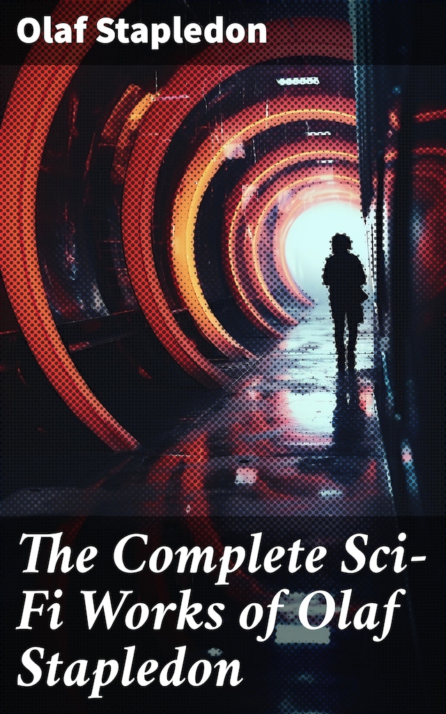 Kirjankansi teokselle The Complete Sci-Fi Works of Olaf Stapledon