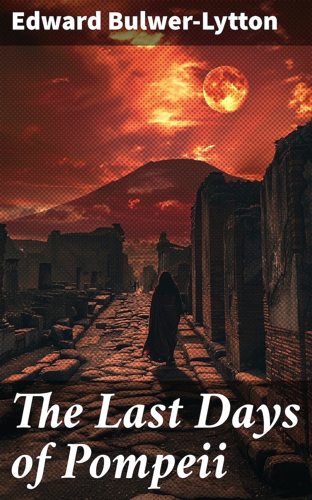 Book cover for The Last Days of Pompeii