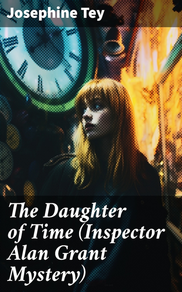 Book cover for The Daughter of Time (Inspector Alan Grant Mystery)