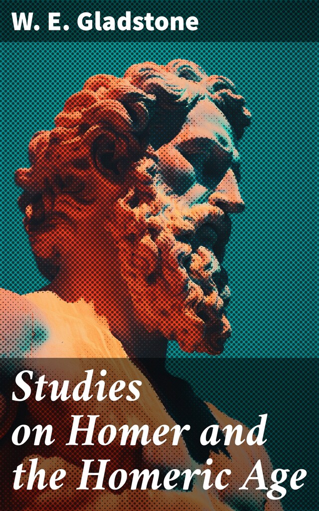 Bogomslag for Studies on Homer and the Homeric Age
