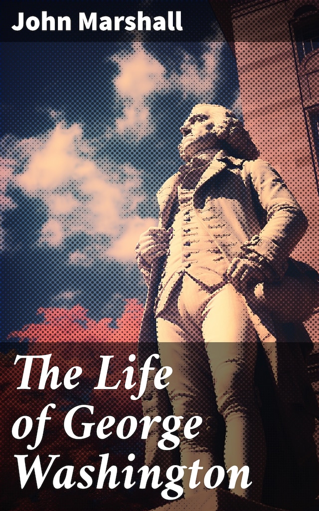 Book cover for The Life of George Washington