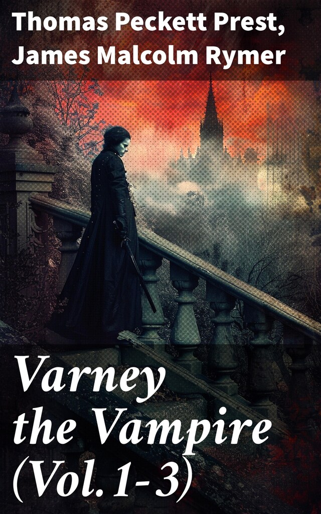 Bokomslag for Varney the Vampire (Vol.1-3)