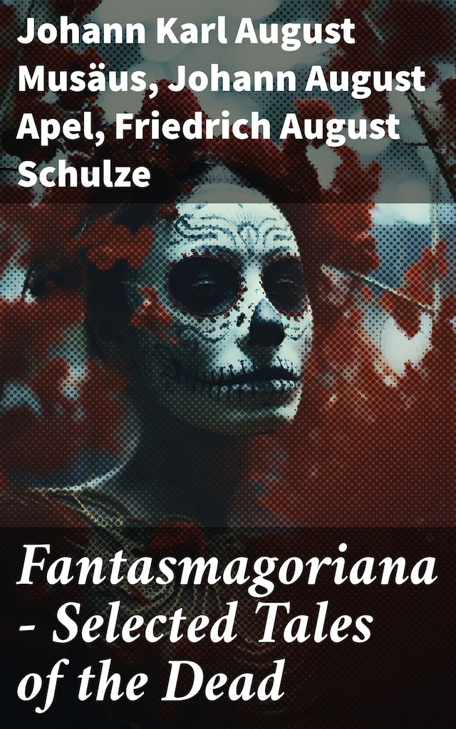 Okładka książki dla Fantasmagoriana - Selected Tales of the Dead