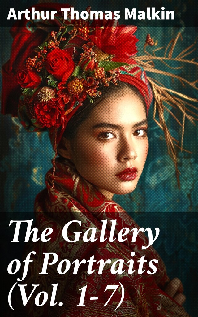 The Gallery of Portraits (Vol. 1-7) Buchcover für The Gallery of Portraits (Vol. 1-7)