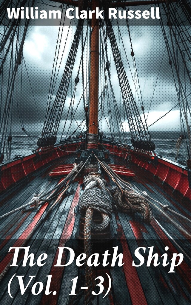 The Death Ship (Vol. 1-3) Okładka książki dla The Death Ship (Vol. 1-3)