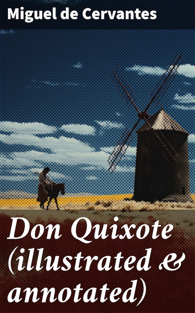 Book cover for Don Quixote (illustrated & annotated)