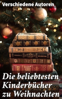 Die beliebtesten Kinderbücher zu Weihnachten