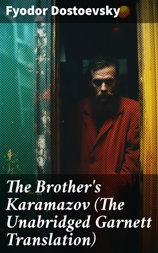 Kirjankansi teokselle The Brother's Karamazov (The Unabridged Garnett Translation)