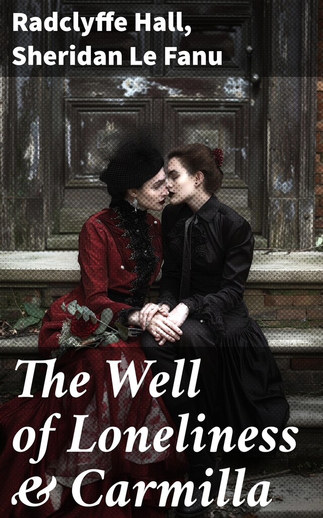 Book cover for The Well of Loneliness & Carmilla