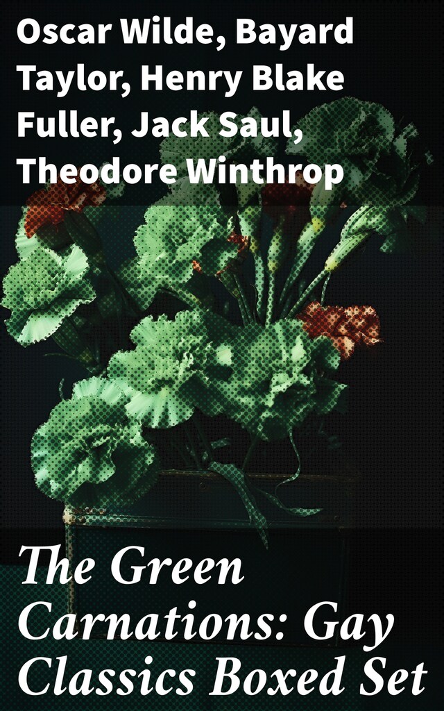 Book cover for The Green Carnations: Gay Classics Boxed Set