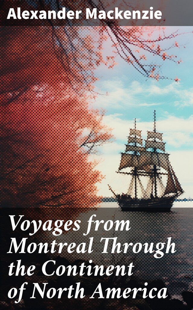 Kirjankansi teokselle Voyages from Montreal Through the Continent of North America