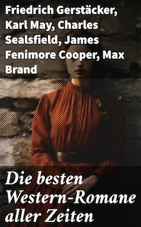 Die besten Western-Romane aller Zeiten