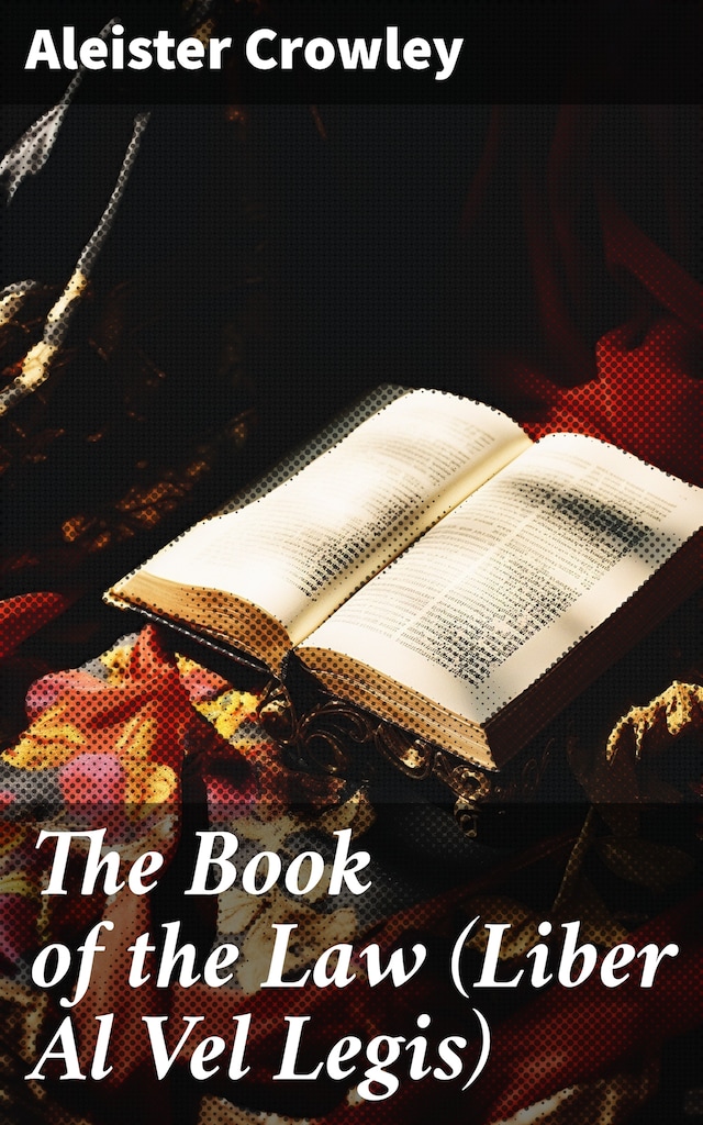 Bokomslag för The Book of the Law (Liber Al Vel Legis)