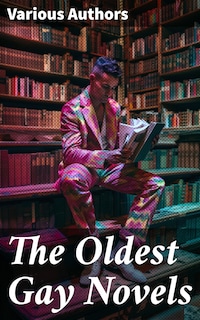 The Oldest Gay Novels