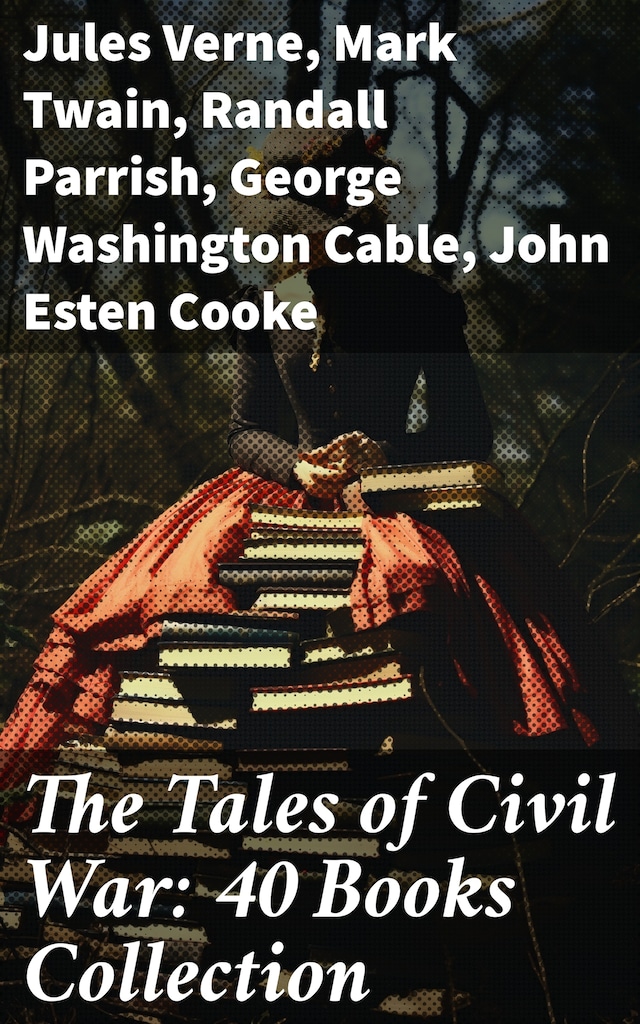 Buchcover für The Tales of Civil War: 40 Books Collection