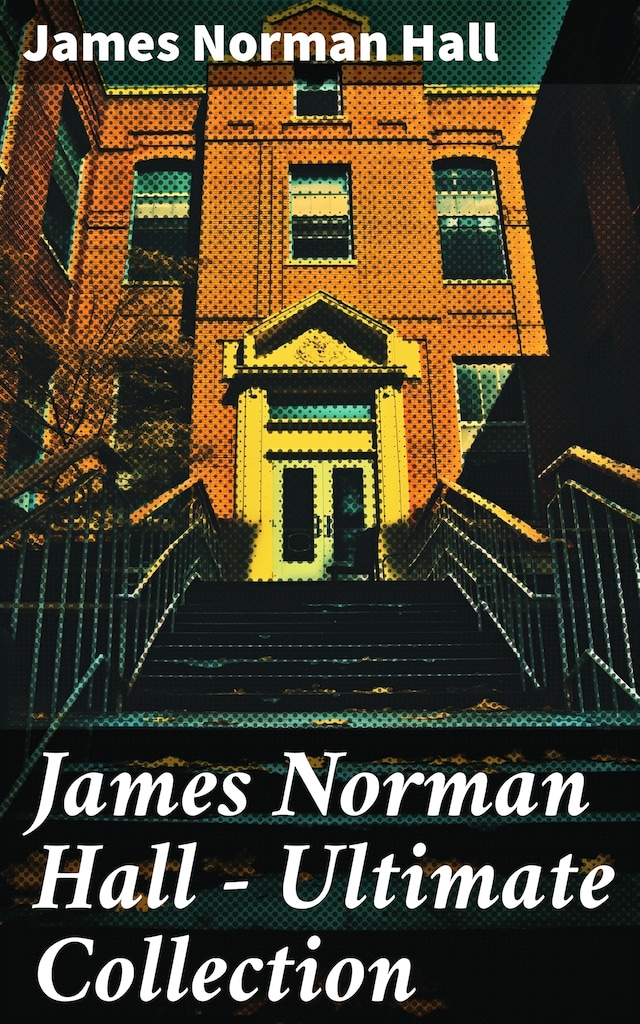 Bogomslag for James Norman Hall - Ultimate Collection
