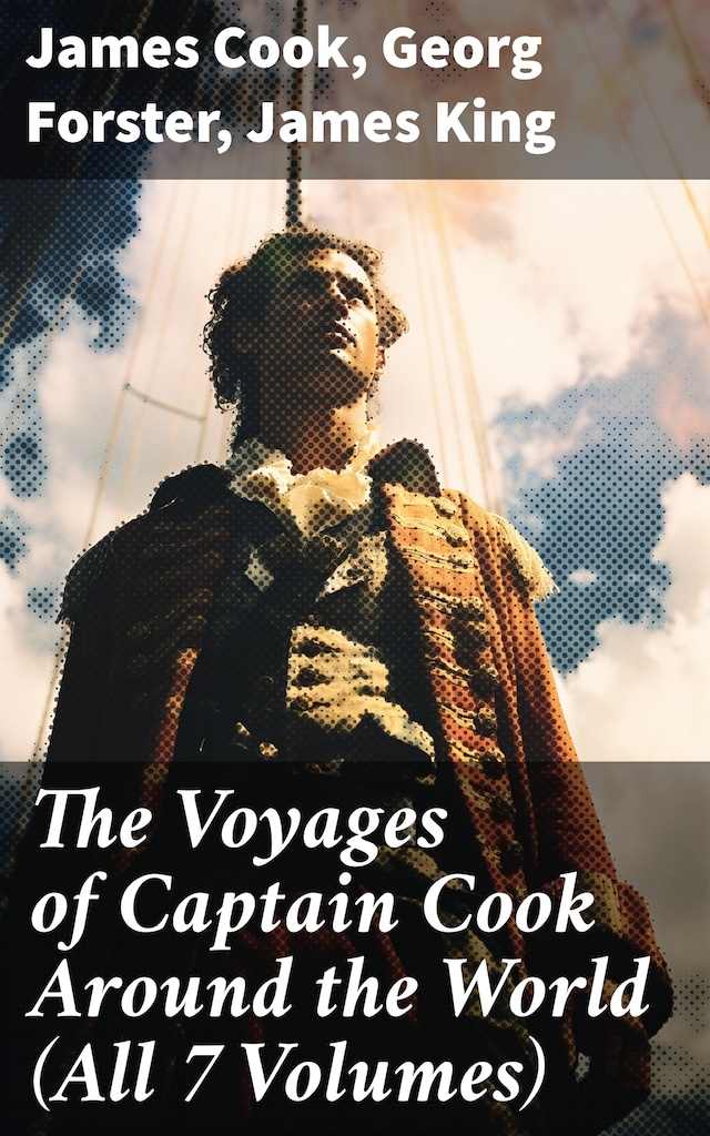 Book cover for The Voyages of Captain Cook Around the World (All 7 Volumes)
