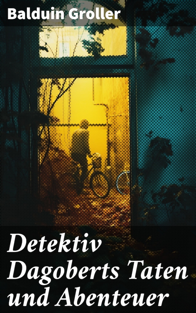 Boekomslag van Detektiv Dagoberts Taten und Abenteuer