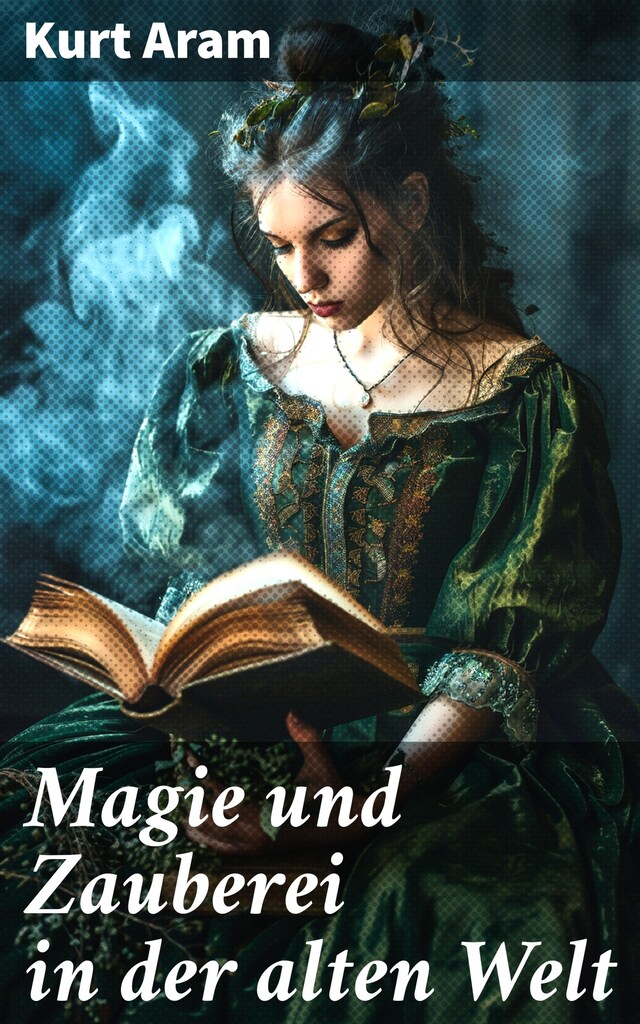 Buchcover für Magie und Zauberei in der alten Welt