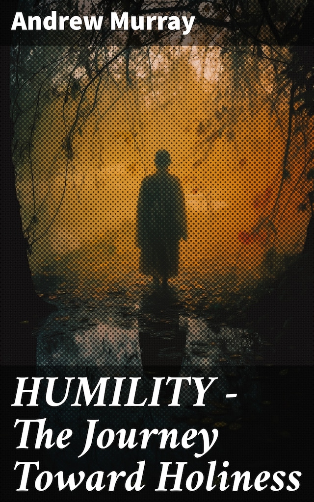 Kirjankansi teokselle HUMILITY - The Journey Toward Holiness