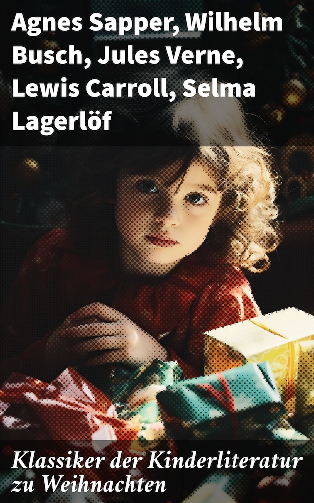 Kirjankansi teokselle Klassiker der Kinderliteratur zu Weihnachten