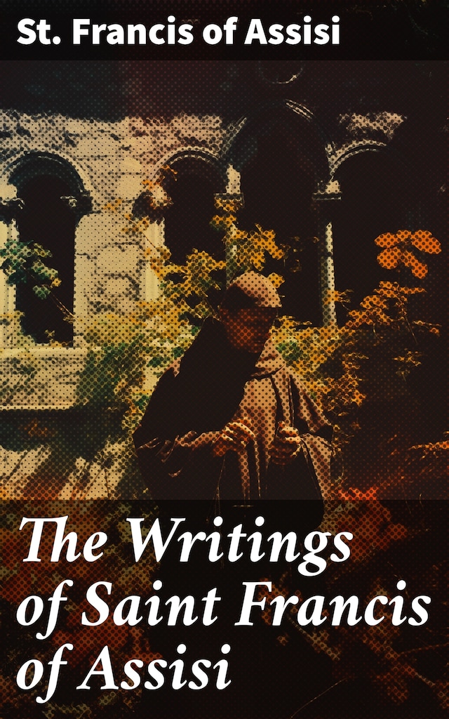 Book cover for The Writings of Saint Francis of Assisi