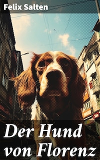 Der Hund von Florenz