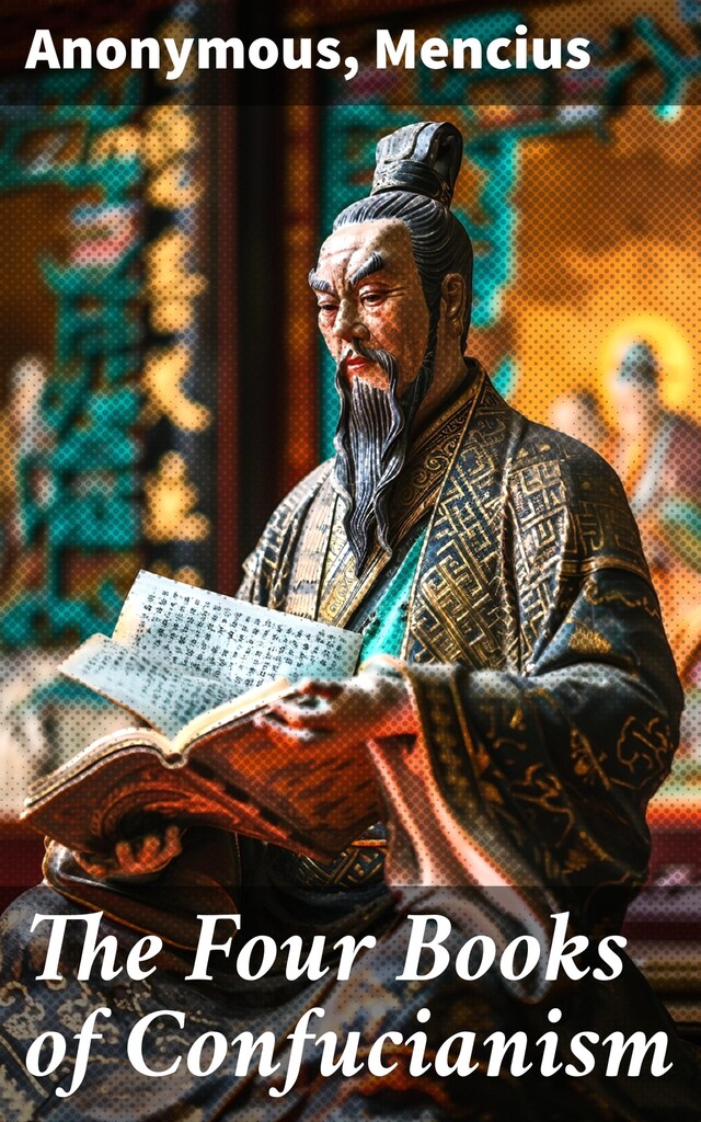 Bogomslag for The Four Books of Confucianism