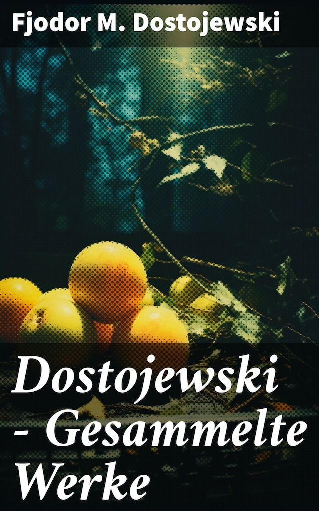 Book cover for Dostojewski - Gesammelte Werke