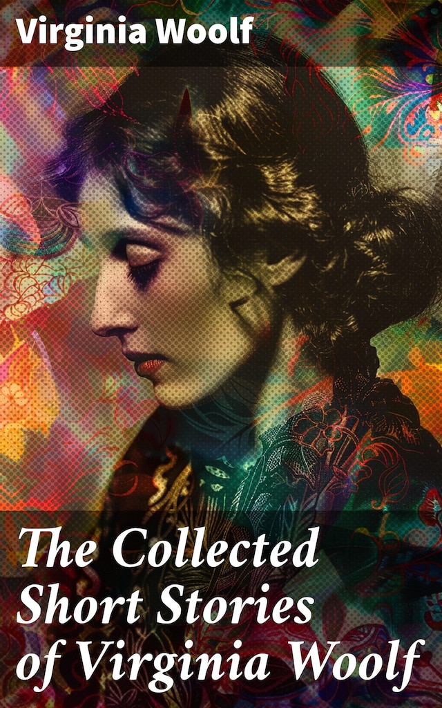 Bokomslag för The Collected Short Stories of Virginia Woolf