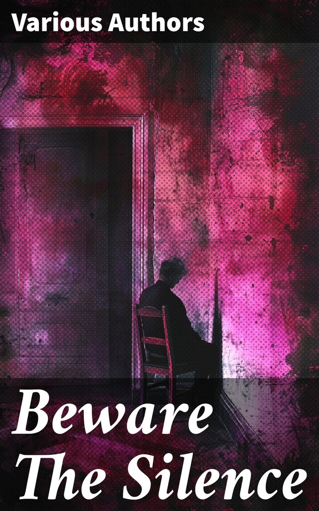 Book cover for Beware The Silence