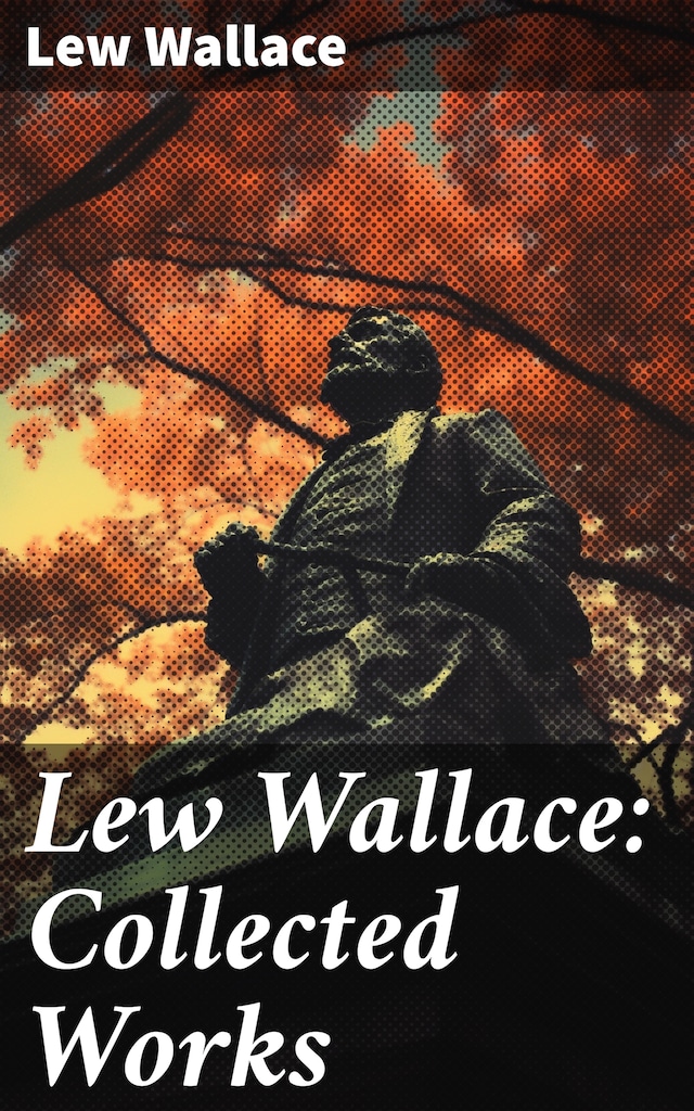 Boekomslag van Lew Wallace: Collected Works