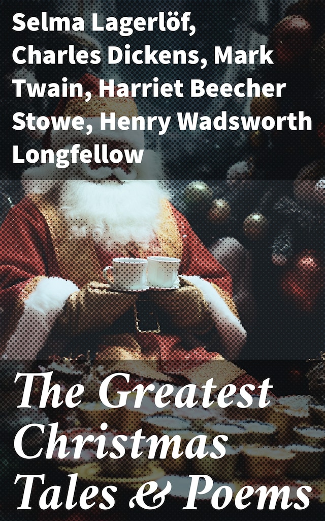 Book cover for The Greatest Christmas Tales & Poems