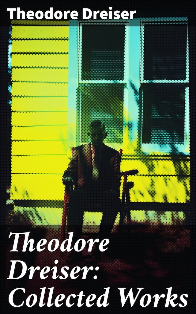 Buchcover für Theodore Dreiser: Collected Works
