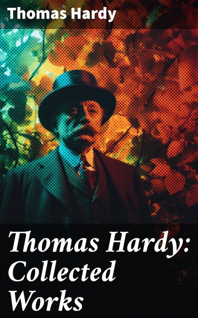 Book cover for Thomas Hardy: Collected Works